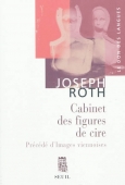 Cabinet des figures de cire précédé d'Images viennoises