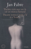 Théâtre écrit avec un k est un matou flamand