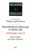 Anthologie, vol. 2.  Philosophie et théologie au Moyen Age