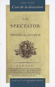 L'art de la dissection. The Spectator, numéros 275 et 281