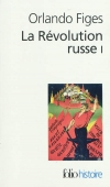 La révolution russe. 1891-1924, la tragédie d'un peuple, vol. 1.