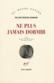 Ne plus jamais dormir