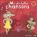 Mes plus belles chansons (avec cd)