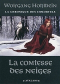 La chronique des immortels, vol. 6. La comtesse des neiges