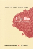 L'Iguifou. Nouvelles rwandaises