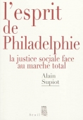 L'esprit de Philadelphie. La justice sociale face au marché total