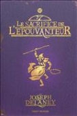L'Apprenti épouvanteur t6/ le sacrifice de l'épouvanteur