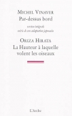 Par-dessus bord/La hauteur à laquelle volent les oiseaux