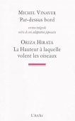 Par-dessus bord/La hauteur à laquelle volent les oiseaux