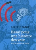 Essai pour une histoire des voix au dix-huitème siècle