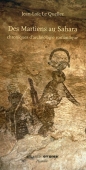 Des Martiens au Sahara. Chroniques d'archéologie romantique