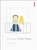 Mon étonnant Fumo Fumo