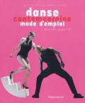 Danse contemporaine. Mode d'emploi