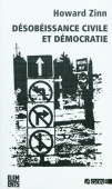 Désobéissance civile et démocratie. Sur la justice et la guerre