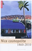Nice cosmopolite. 1860-2010