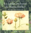 Le jardin enchanté de Maria Hofker