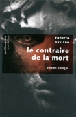 Le contraire de la mort suivi de La Bague