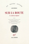Sur la route. Le rouleau original