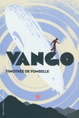 Entre terre et ciel, vol. 1. Vango