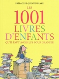 Les 1001 livres d'enfants qu'il faut avoir lu pour grandir
