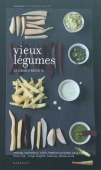 Vieux légumes. Le grand retour