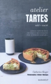 Atelier tartes. Salé + sucré