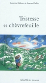 Tristesse et Chèvrefeuille
