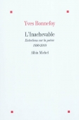 L'Inachevable. Entretiens sur la poésie. 1990-2010