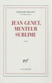 Jean Genet, menteur sublime