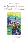 La Reconquête du tombeau d'Emile Verhaeren