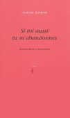 Si toi aussi tu m'abandonnes