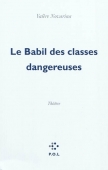 Le babil des classes dangereuses