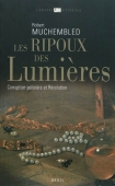 Les ripoux des Lumières. Corruption policière et Révolution