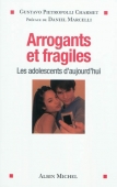 Arrogants et fragiles. Les adolescents d'aujourd'hui