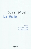 La Voie. Pour l'avenir de l'humanité