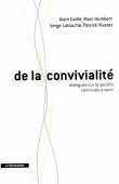 De la convivialité. Dialogues sur la société conviviale à venir