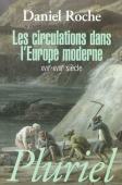 Les circulations dans l'Europe moderne. XVIIe - XVIIIe siècle