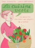 La cuisine verte. 145 italiennes aux légumes de la nonna