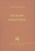 Duchamp romantique