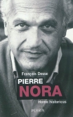 Pierre Nora. Homo historicus