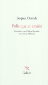 Politique et amitié. Entretiens avec Michel Sprinker sur Marx et Althusser