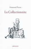 La collectionnite