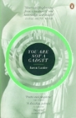 You Are Not A Gadget