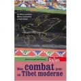 Mon combat pour un Tibet moderne