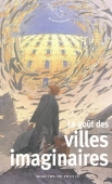 Le goût des villes imaginaires