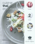 Cuisiner thaï en 3 étapes