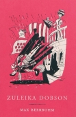 Zuleika Dobson. Une histoire d'amour à Oxford