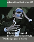 Alternatives théâtrales n°108/Philippe Sireuil. Les coulisses d'un doute