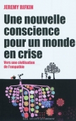 Une nouvelle conscience pour un monde en crise. Vers une civilisation de l'empathie