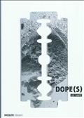 Dope(s)